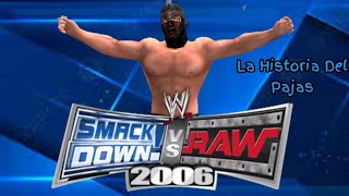 Seasion Mode de el pajas Smackdown vs Raw 2006 Con el panda 🐼⚔️