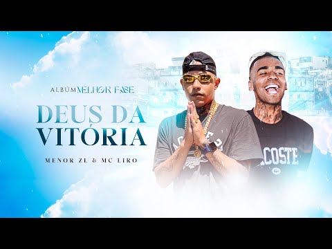 MC Menor ZL, MC Liro - DEUS DE VITÓRIA