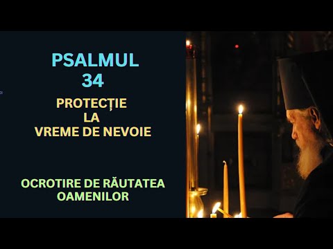 Psalmul 34, rostit de 7 ori, la vreme de nevoie