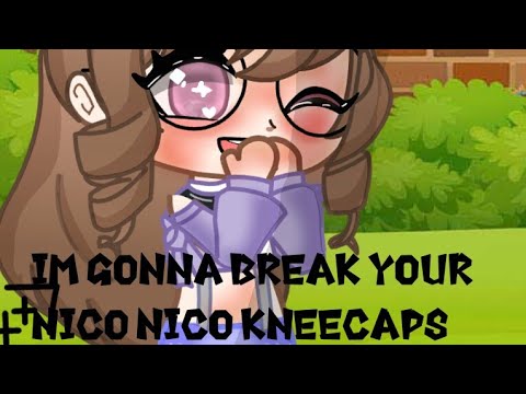 •°Im gonna break your nico nico kneecaps°•||Read Desc.||