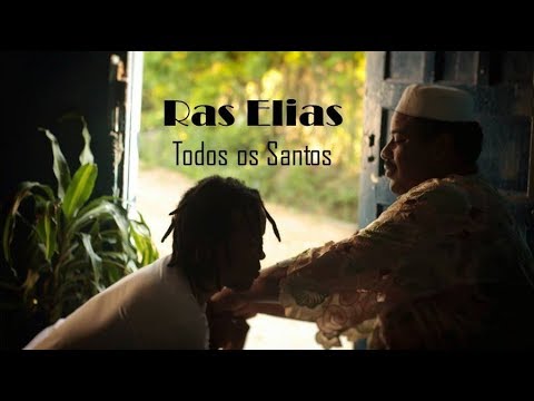 Ras Elias - Todos os Santos [Prod. Jalon Oliveira e Ras Elias]