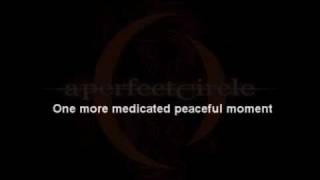 A Perfect Circle - Orestes - With lyrics.
