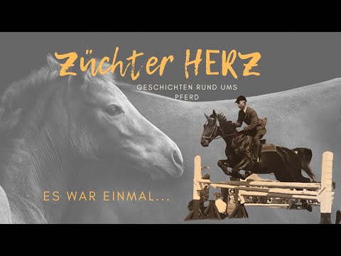 ZüchterHERZ auf Zeitreise -  Züchterleben vor 80 Jahren