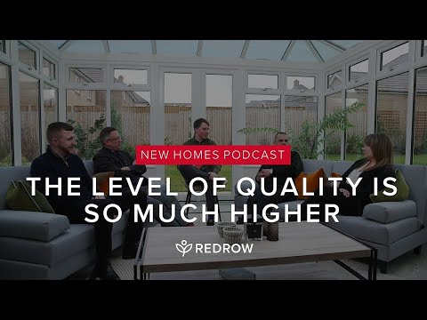 The New Homes Podcast 🏠 - Episode 17 | Quality and customer service in new homes