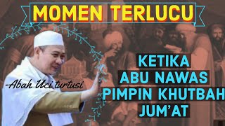 Download lagu Ceramah Abuya Uci dongeng Abu Nawas || momen terlucu ketika abu Nawas mimpin khutbah Jum'at mp3 Download lagu Ceramah Abuya Uci dongeng Abu Nawas || momen terlucu ketika abu Nawas mimpin khutbah Jum'at mp3