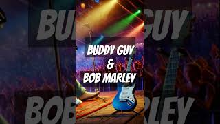 Buddy Guy Meets Bob Marley | Reggae-Blues Festival Jam