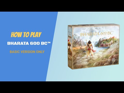 Bharata 600 BC - How to play Basic Version