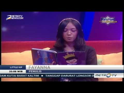 Little VIP Metro TV 13 Mei 2017 - Penulis 35 Buku, Fayanna Ailisha Davianny