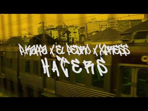 P. Kappa x Ayoo Pedrito x Xpress " HATERS " (VÍdeo Oficial) (THURSDAY 2 THURSDAY)
