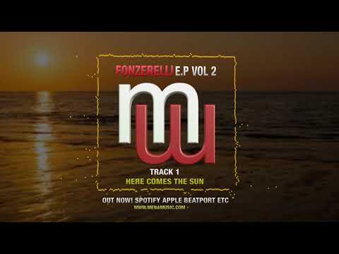 NEW!! Fonzerelli E P Vol 2 (song 1  Here comes the sun) on Spotify Beatport Apple etc mena music