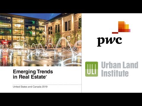PwC/ULI Emerging Trends Report 2019