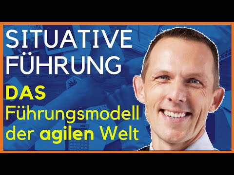 Was ist situative Führung und wie nutzt man das Reifegradmodell in der Führung?