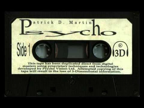 Patrick D Martin ‎- Psycho Vision - Psycho-Sensory / PsyClone XTC