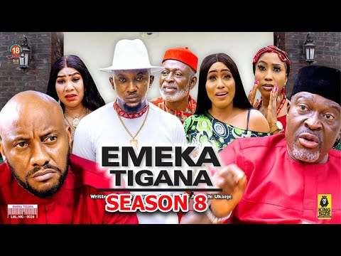 EMEKA TIGANA SEASON 8(New Trending Movie) Kanayo.O. kanayo & Yul Edochie 2022 Latest Nigerian Movie