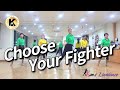 Choose Your Fighter Linedance 킴스라인댄스 안무반 [Choreo: Heejin Kim & Misun Yu & Eunjeong Jeong]