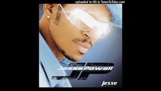Jesse Powell - Did You Cry