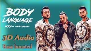 Body Language | 3D Song | Bass Boosted | Ikka | Directorgifty | Virtual Audio | Use Headphones 🎧