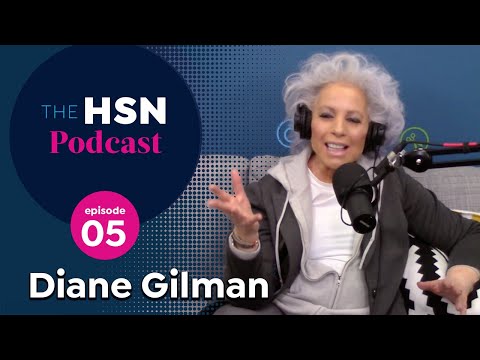 Diane Gilman | THE HSN PODCAST