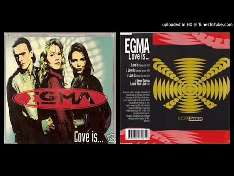 Egma – Love is... (Extended Version – 1994)
