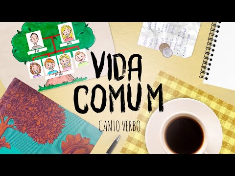 Vida Comum | CantoVerbo - Vídeo Letrado