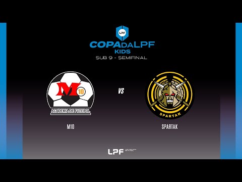 AO VIVO | SEMIFINAL COPA DA LPF  SUB 9 -  M10 x SPARTAK