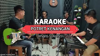 Download lagu POTRET KENANGAN KARAOKE NADA COWOK Imam S Arifin mp3 Download lagu POTRET KENANGAN KARAOKE NADA COWOK Imam S Arifin mp3