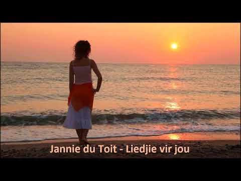 Jannie du Toit - Liedjie vir jou