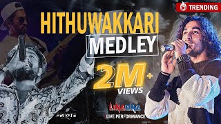 Hithuwakkari Medley  Live at University Of Peraden