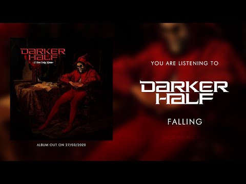 DARKER HALF - Falling (Official Single)
