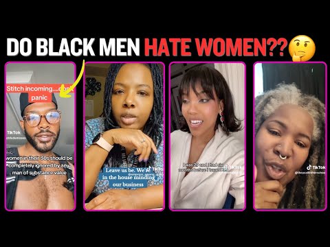 Why black men openly hate on women!
