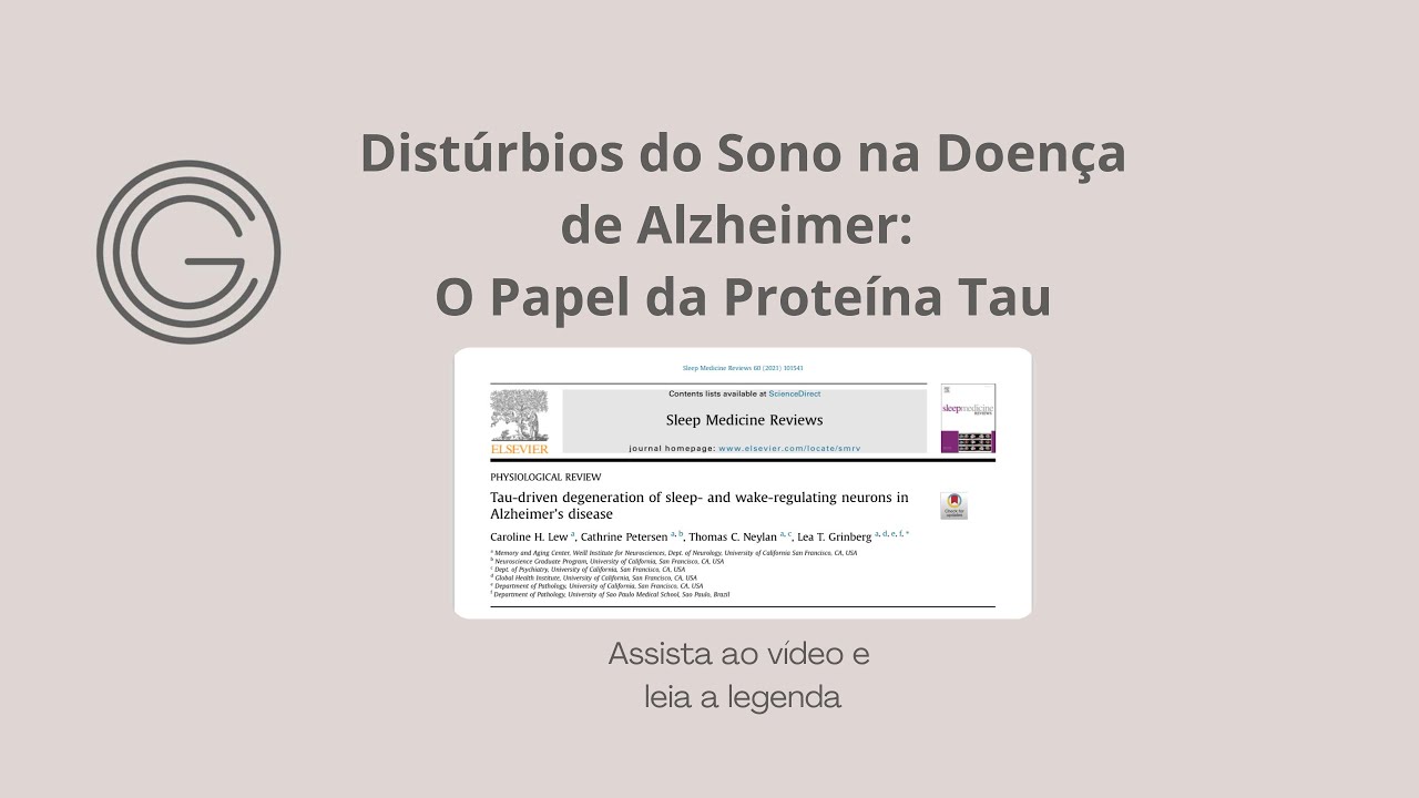 🧠 Distúrbios do Sono na Doença de Alzheimer: O Papel da Proteína Tau 💤