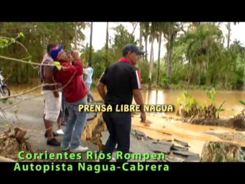 CORRIENTES ROMPEN AUTOPISTA NAGUA-CABRERA