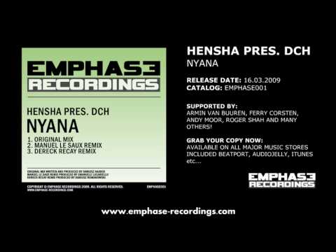 EMPHASE001 - Hensha pres. DCH - Nyana (Manuel Le Saux, Dereck Recay Mixes)