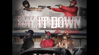 Yung Cat - Lay It Down (The Movie) Dir By. @YungCatBgm  @24SevenFilms