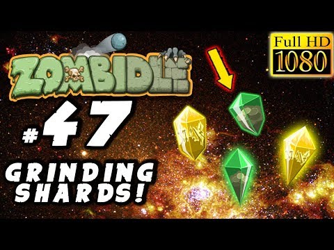Zombidle Gameplay: #47 - GRINDING SHARDS! - (PC Walkthrough) - GPV247