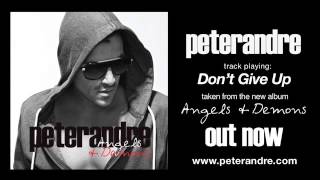 Peter Andre - Don&#39;t Give Up (from Angels &amp; Demons)