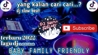 Download lagu lagu DJ SLOW BEAT BABY FAMILY FRIENDLY || VIRAL DI TIKTOK 🎶 TERBARU 2022, FULL BASS. mp3 Download lagu lagu DJ SLOW BEAT BABY FAMILY FRIENDLY || VIRAL DI TIKTOK 🎶 TERBARU 2022, FULL BASS. mp3