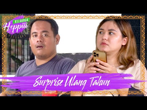 keluarga-heppiii-7-ep-7-surprise-ulang-tahun