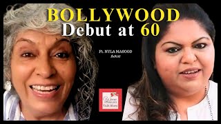 How I Became an ACTOR at 60 I Nyla Masood I Bollywood Actor #WomenInfluencersTalkShow video