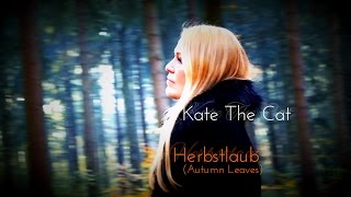 Kate The Cat - Herbstlaub (Autumn Leaves)