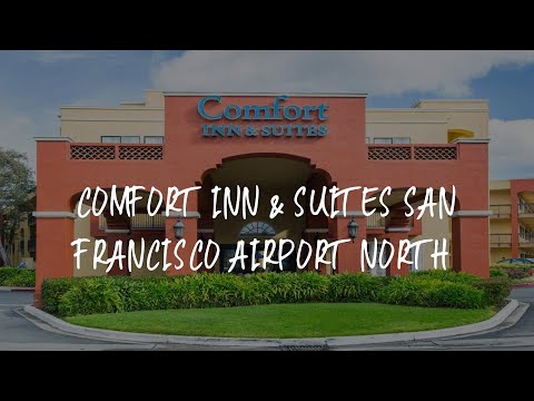 Comfort Inn & Suites San Francisco Airport North Review - South San Francisco , United States of Ame