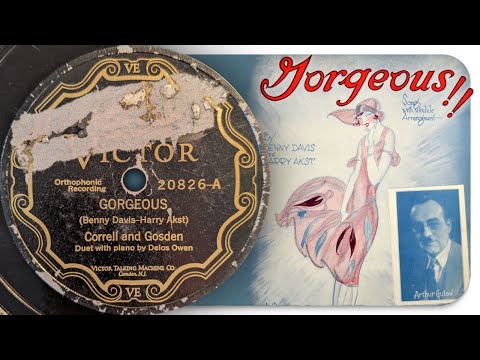 Gorgeous - Correll and Gosden (1927)