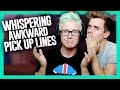 Whispering Awkward Pickup Lines (ft. Connor Franta) | Tyler Oakley