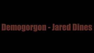 Demogorgon - Jared Dines [lyrics]