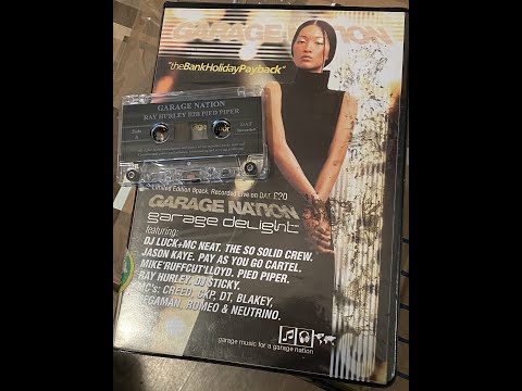 Garage Nation Garage Delight 'The Bank Holiday Payback' - Ray Hurley B2B Pied Piper, MC Blakey