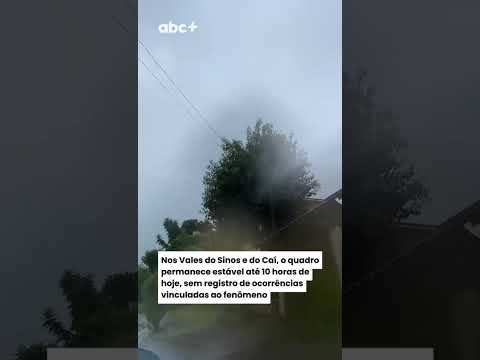 Como cidades dos Vales dos Sinos e Caí estão com a passagem do fenômeno