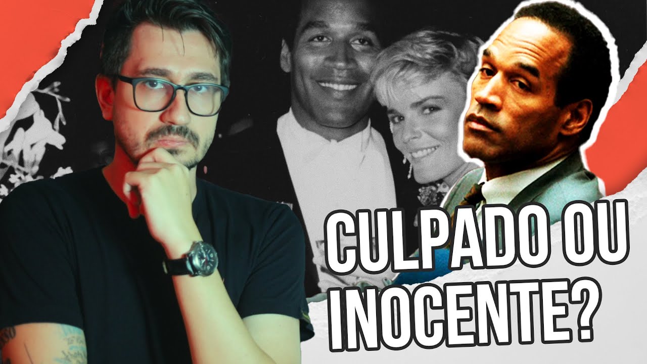 O JULGAMENTO DE O.J. SIMPSON