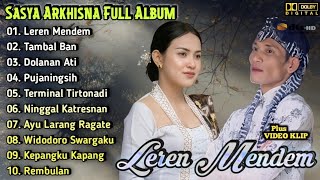 Download lagu Sasya Arkhisna ft.Tedjo Dembik - Leren Mendem | Dangdut Koplo Full Album Terbaru|Tambal Ban,Rembulan mp3 Download lagu Sasya Arkhisna ft.Tedjo Dembik - Leren Mendem | Dangdut Koplo Full Album Terbaru|Tambal Ban,Rembulan mp3