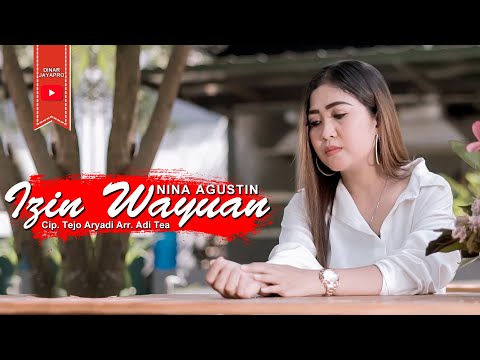 IZIN WAYUAN - NINA AGUSTIN - LAGU TERBARU 2022 - ( OFFICIAL MUSIC VIDEO )
