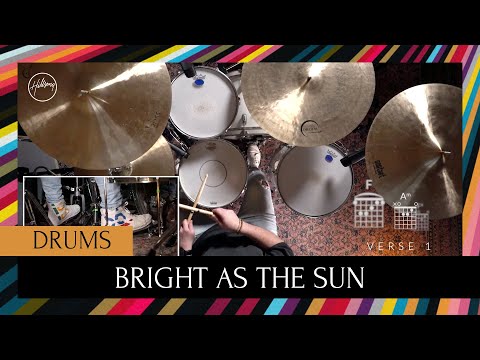Bright As The Sun | Drums Tutorial